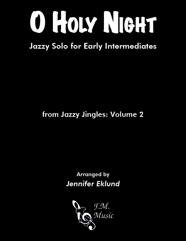 O Holy Night (Early Intermediate Jazz)